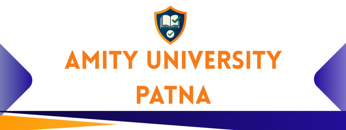 AMITY UNIVERSITY PATNA