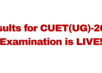 Results for CUET(UG)-2025 Examination is LIVE!