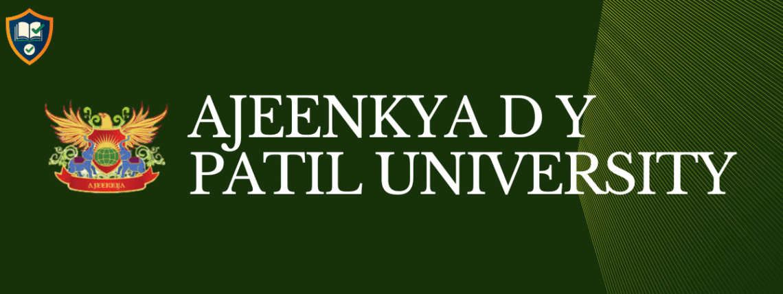 AJEENKYA D Y PATIL UNIVERSITY, PUNE - CUET Participating University