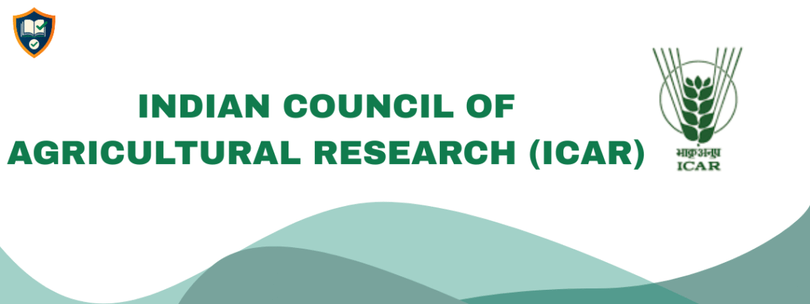 INDIAN COUNCIL OF AGRICULTURAL RESEARCH (ICAR)