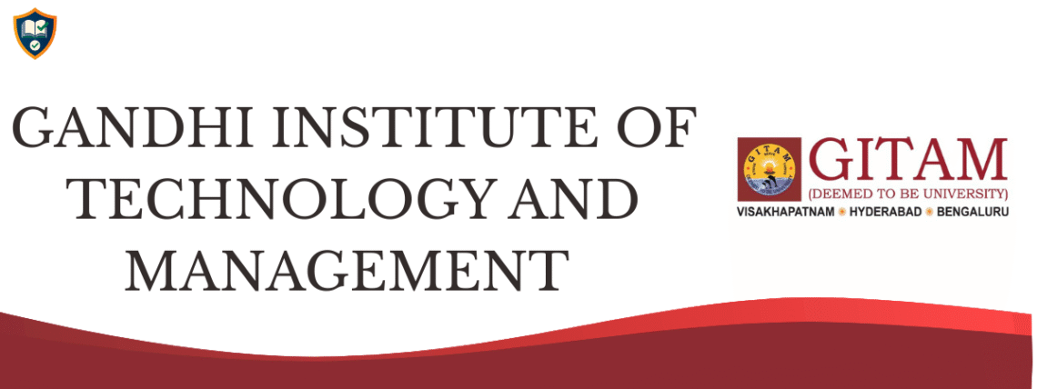 Gandhi Institute of Technology and Management (GITAM), Bengaluru- CUET Participating University