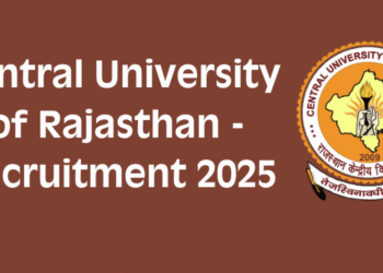 Central University of Rajasthan - Recruitment 2025