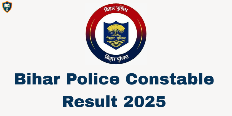 Bihar Police Constable Result 2025