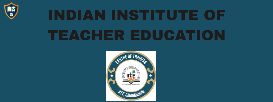 INDIAN INSTITUTE OF TEACHER EDUCATION