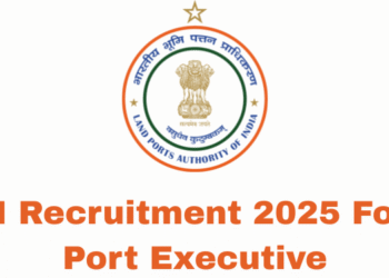 LPAI Recruitment 2025 For 47 Port Executive
