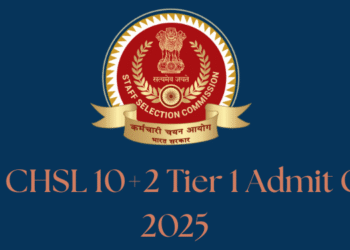 SSC CHSL 10+2 Tier 1 Admit Card 2025