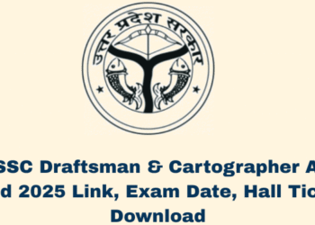 UPSSSC Draftsman & Cartographer Admit Card 2025 Link, Exam Date, Hall Ticket Download