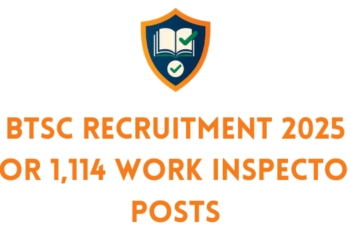 BTSC Recruitment 2025 For 1,114 Work Inspector Posts