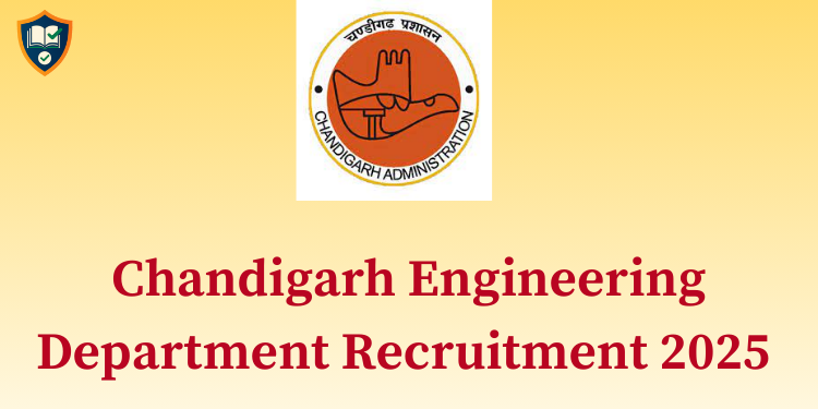 Chandigarh Engineering Department Recruitment 2025 For Executive Engineer