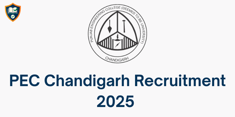PEC Chandigarh Recruitment 2025 For 56 Faculty Positions