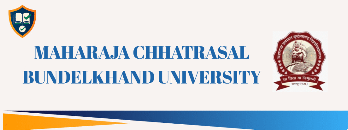MAHARAJA CHHATRASAL BUNDELKHAND UNIVERSITY