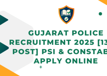 Gujarat Police Recruitment 2025 [13591 Post] PSI & Constable Apply Online
