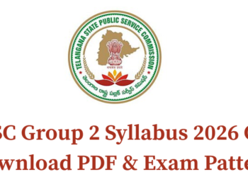 TSPSC Group 2 Syllabus 2026 Out – Download PDF & Exam Pattern