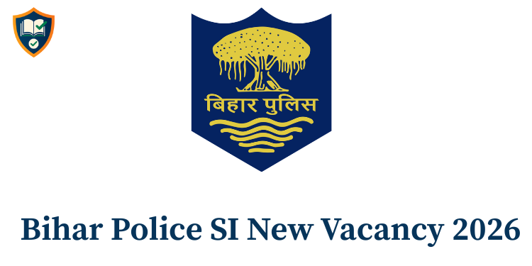 Bihar Police SI New Vacancy 2026