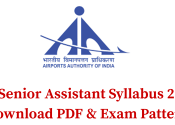 AAI Senior Assistant Syllabus 2026 - Download PDF & Exam Pattern