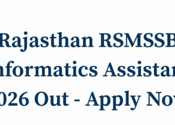 Rajasthan RSMSSB Informatics Assistant 2026 Out - Apply Now