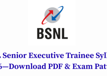 BSNL Senior Executive Trainee Syllabus 2026—Download PDF & Exam Pattern
