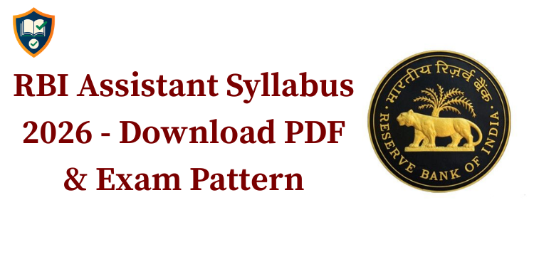 RBI Assistant Syllabus 2026 - Download PDF & Exam Pattern