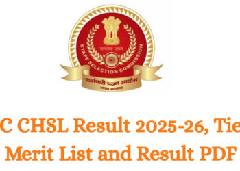 SSC CHSL Result 2025-26, Tier 1 Merit List and Result PDF