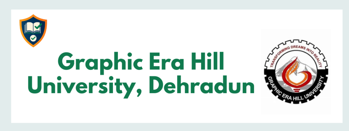 Graphic Era Hill University, Dehradun