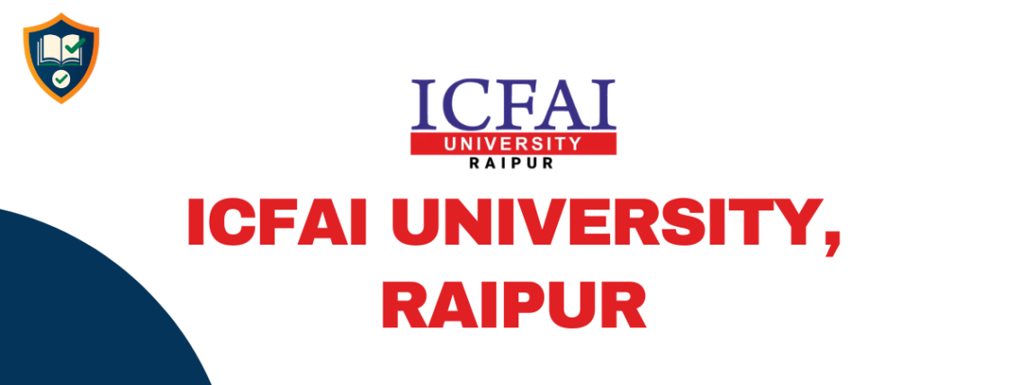 ICFAI UNIVERSITY, RAIPUR