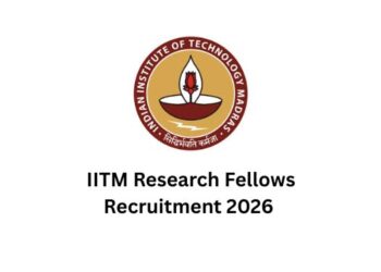 IITM Research Fellows Recruitment 2026