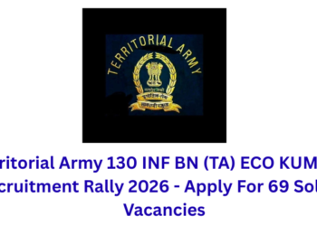 Territorial Army 130 INF BN (TA) ECO KUMAON Recruitment Rally 2026 – Apply For 69 Soldier Vacancies