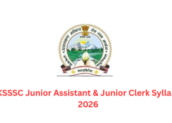 UKSSSC Junior Assistant & Junior Clerk Syllabus 2026